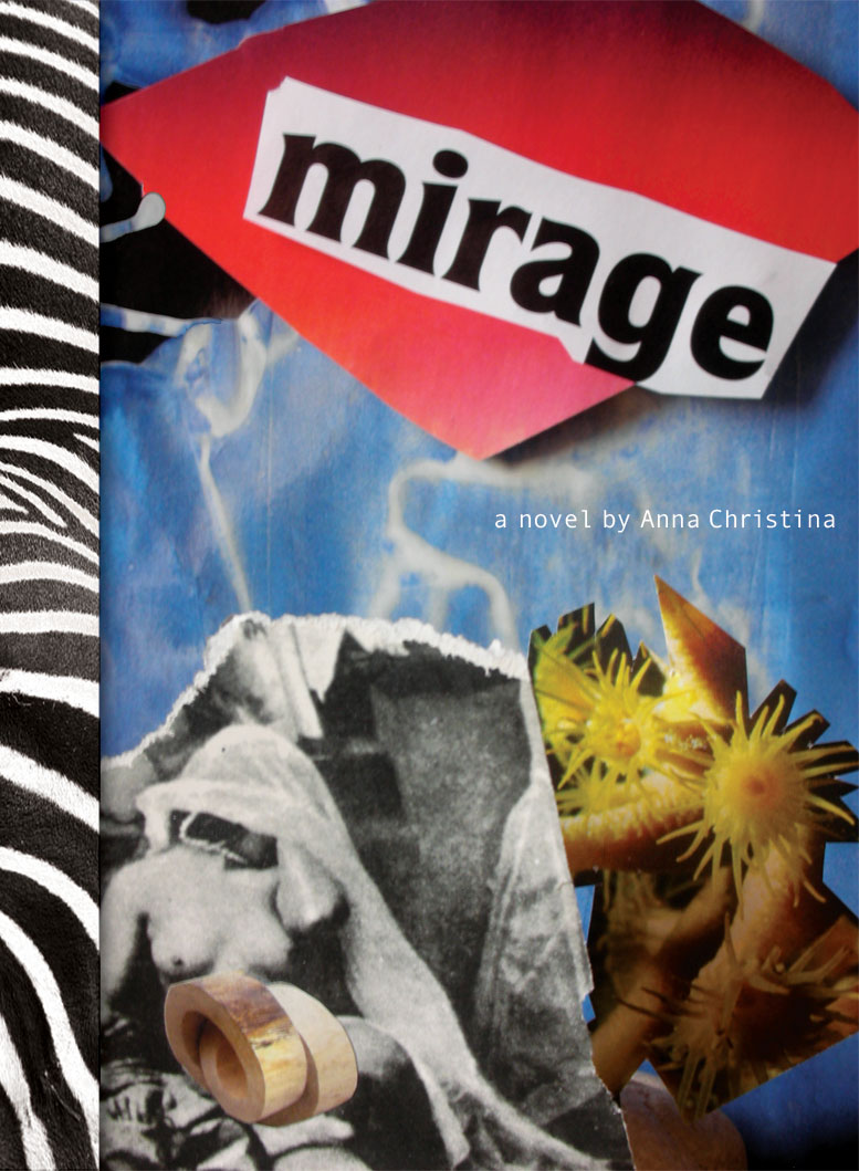 mirage, a novel by Anna Christina